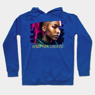 Insubordinate (punk hair girl) Hoodie